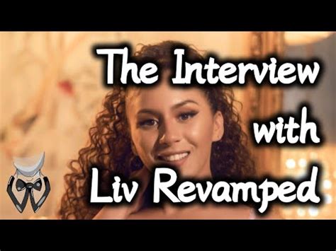 liv revamped interview